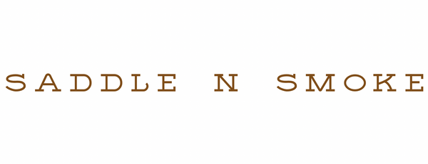 SADDLE N SMOKE